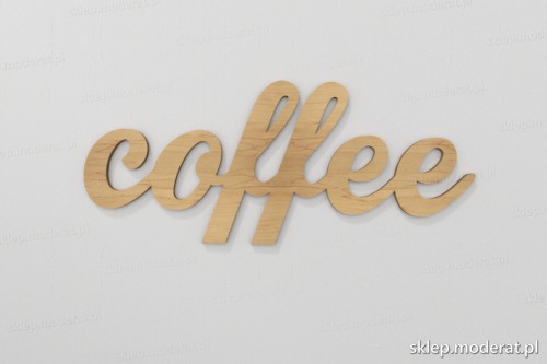 ''Coffee'' napis ścienny wycięty laserem ze sklejki brzozowej